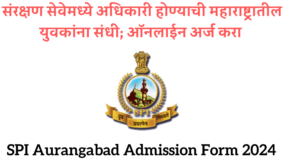 SPI Aurangabad Admission Form 2024